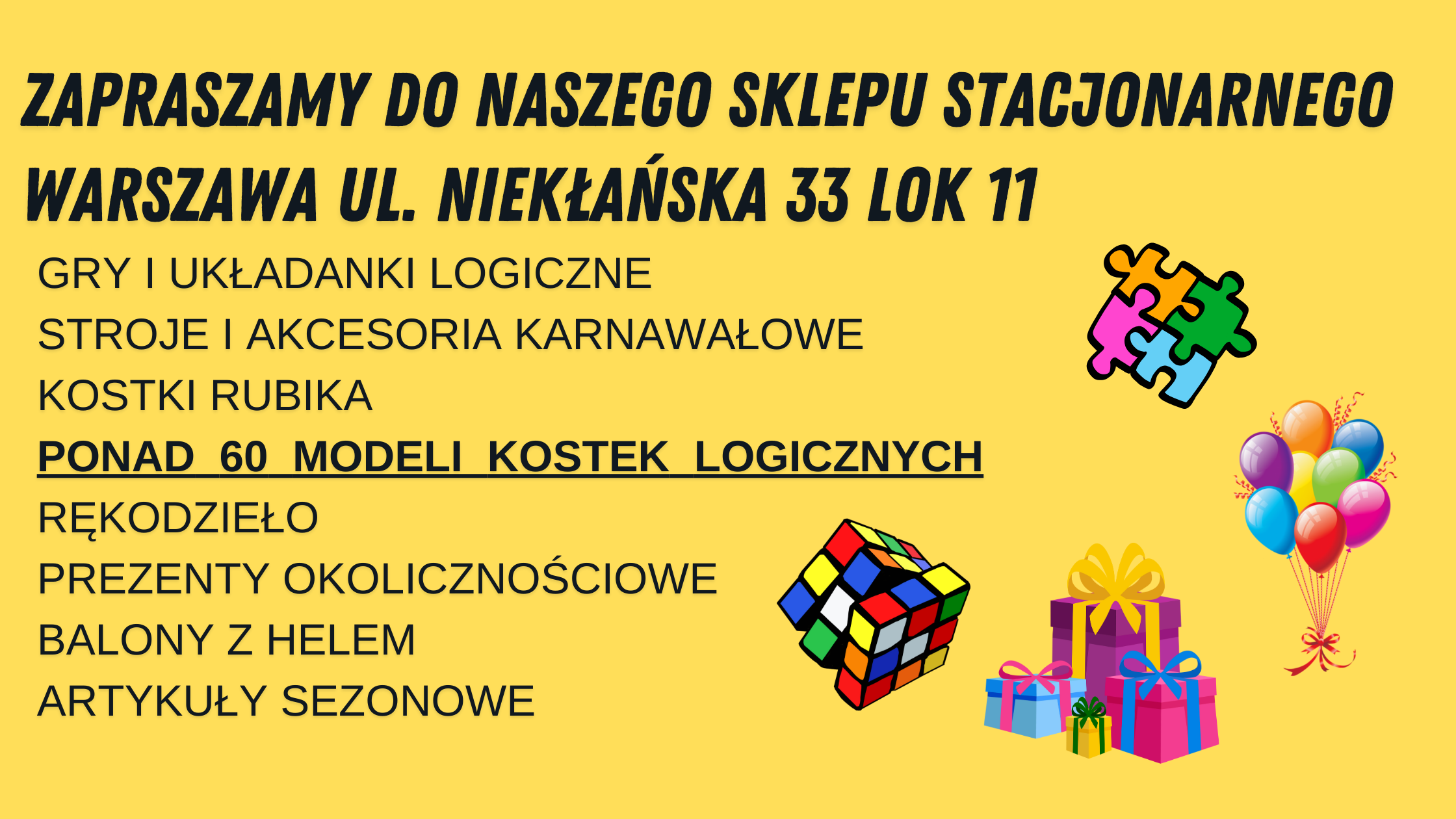 Gry-i-ukladanki-Logiczne-Stroje-i-Akcesoria-Karnawalowe-Kostki-Rubika-Rekodzielo-Prezenty-Okolicznosciowe-Balony-z-Helem-Artykuly-Sezonowe-1-.png